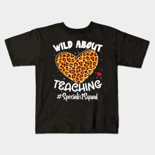 Wild About Teaching Specialist Squad Leopard Back To School Kids T-Shirt